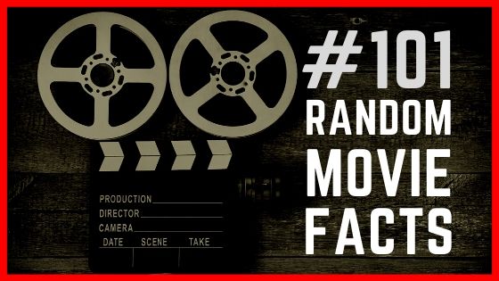 101 Random Movies Fun Facts and Trivia you didn’t know before