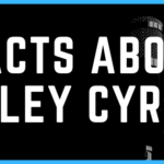 20 quirky facts about Miley Cyrus
