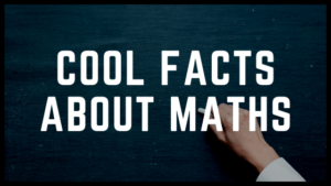 50 Cool Facts about Mathematics